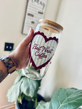 Load image into Gallery viewer, But First Glass Cups
