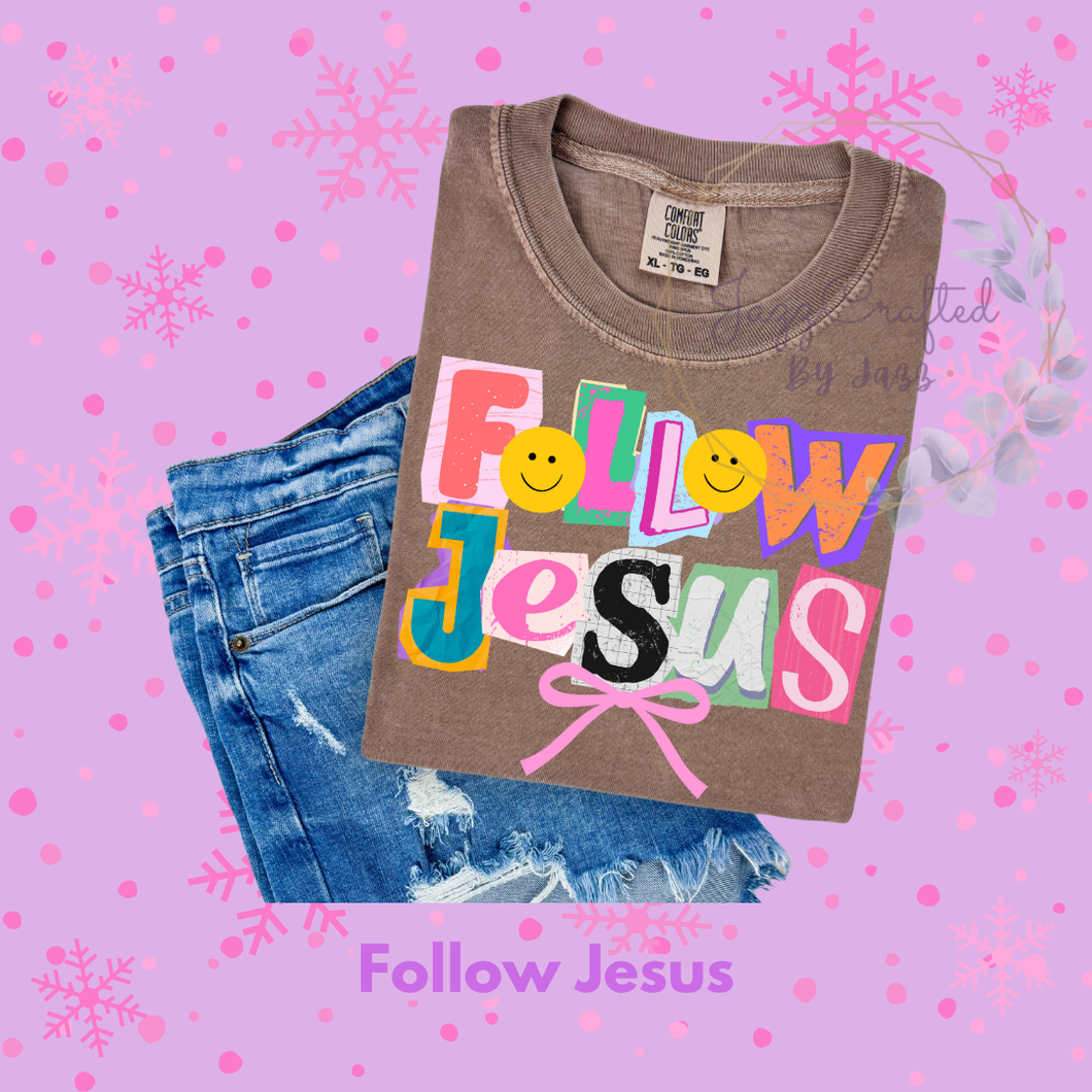 Follow Jesus